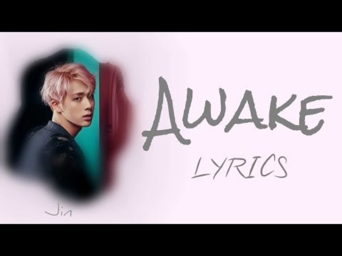 BTS Jin - 'Awake' Han Rom Eng lyrics FULL Version - Музыкальные к...