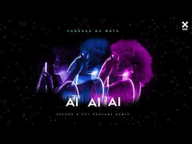 Ai ai ai im your. Vanessa da Mata, Felguk, Cat Dealers -. Песня ai ai ai. Ai ai ai наушники.